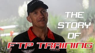The FTP Training Story