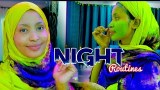 NIGHT ROUTINE KEYGA HAWEENKII WAX YAABAHA AAN ISTICMAALO