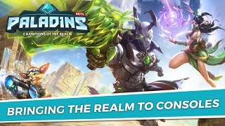 Paladins - Bringing the Realm to Consoles