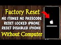 Erase iPhone Without Apple iD Password 2025 | Factory Reset Disable & locked iPhone Without Computer