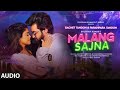 Malang Sajna (Video) Sachet Tandon, Parampara Tandon | Adil Shaikh, Kumaar | Bhushan Kumar