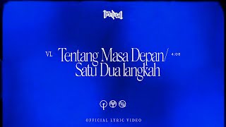 tradeto \u0026 Hindia | Tentang Masa Depan / Satu Dua Langkah (Official Lyric Video)