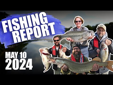 Fishing report – May 10, 2024