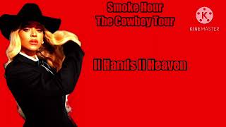 Smoke Hour ; The World Tour : Desert Eagle / Hold Up / Countdown / Diva / II Hands II Heaven (LIVE)