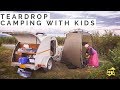 Teardrop Camping with Children (Our TEARDROP Trailer camping hacks)