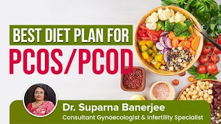 Best Healthy Diet Plan for PCOS / PCOD | Foods to Lose Weight with PCOS / PCOD