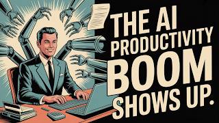 The AI Productivity Boom Finally Shows Up