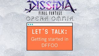 DFFOO GL Beginner Guide: Building your First Party (With Timestamps)