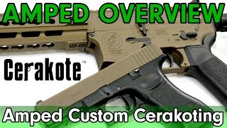 Amped Overview - Cerakote Available at Amped Airsoft!