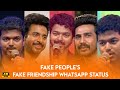 💔Fake Friends😔| Fake People'☹️ | Fake Relationship | Avoiding WhatsApp Status Tamil | Fake World😔