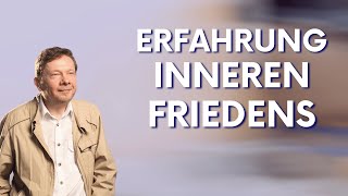 Eckharts Erfahrung inneren Friedens - Eckhart Tolle Deutsch