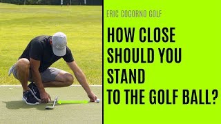 GOLF: How Close Should You Stand To The Golf Ball