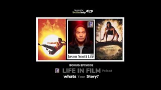 LIFE IN FILM with Actor - Jason Scott Lee #67