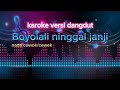 !!!BOYOLALI NINGGAL JANJI - KARAOKE VERSI DANGDUT BIMANTORO!! #boyolalininggaljanji #karaokedangdut