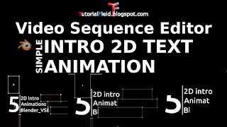 2D Simple Text Animation in VSE- Intro Tutorial - Blender 2.79