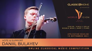 Daniil Bulayev - Violin - Latvia - Regional level - Worldvision 2021