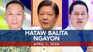 UNTV: Hataw Balita Ngayon  | April 1, 2024