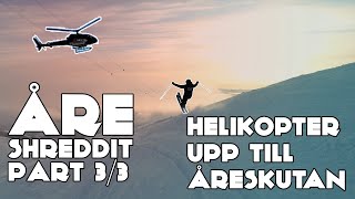 RACKARTYGARNA - Åre Shreddit 3/3 Vi åker helikopter upp till Åreskutan