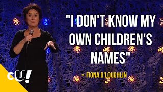 I Don't Know My Own Children's Names | Fiona O'Loughlin | Stand Up Special Clip
