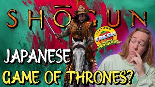 Is Shogun Just Game of Thrones In Japan?