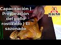 Capacitación | Preparación del pollo | el sazonado