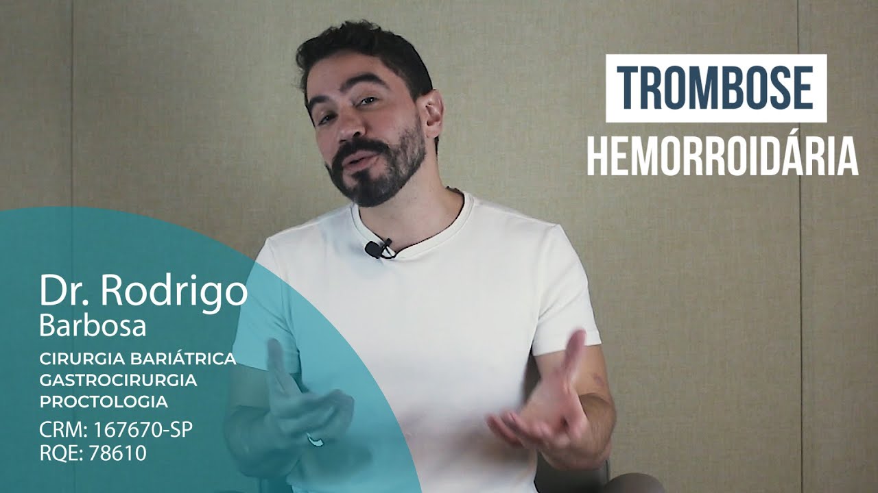 Trombose Hemorroidária - YouTube