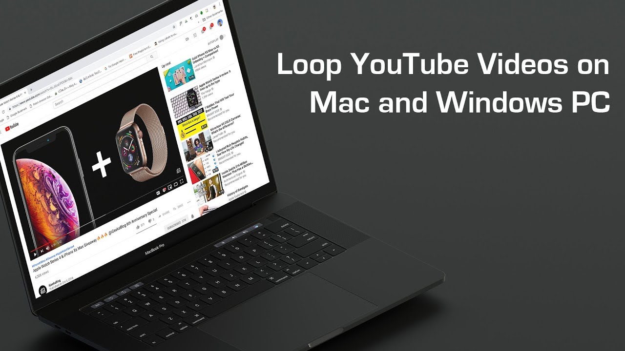 How To Loop Youtube Videos On Mac And Windows Pc Youtube