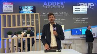 ISE 2024: Adder Technology Shows ADDERView CCS-MV 4224 Multi-Viewer and Desktop Switch (in Spanish)