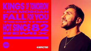 Kings Of Tomorrow feat. April Morgan - Fall For You (Hot Since 82 Remix)