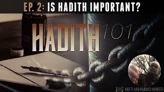 Hadith101 [Ep.2]: \