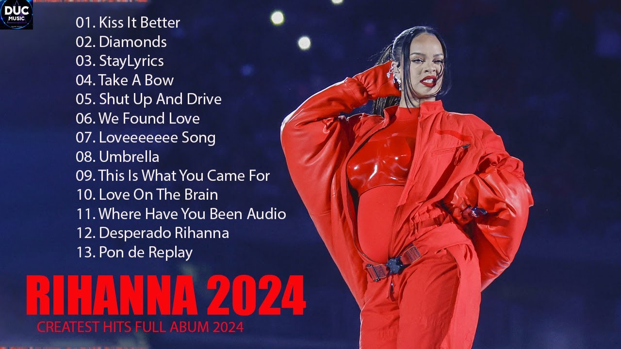 The Best Of Rihanna Rihanna Greatest Hits Full Album 2024 Youtube Music