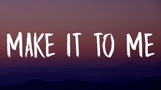 Sam Smith - Make It To me (Lyrics) \