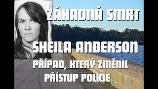 ZÁHADNÁ SMRT: SHEILA ANDERSON