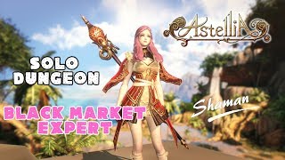 【Astellia】星空精靈 LV45 Solo Dongeon《Black Market Expert》by Shaman