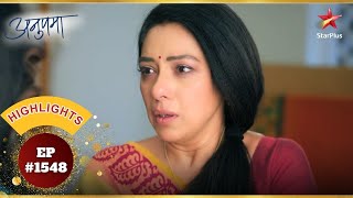 Anupama Ko Aaya Apna Dardnaak Ateet Yaad! | Ep.1548 | Highlights | Anupama | Mon-Sun | 10PM