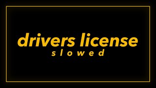 drivers license - olivia rodrigo (slowed + reverb w/ lyrics)