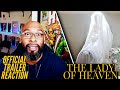 The Lady of Heaven Official Trailer Reaction