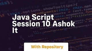 Java script session 10 ashok it