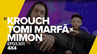 KROUCH x Tomi Marfa x Mimon / Ep03.S01 / 4X4