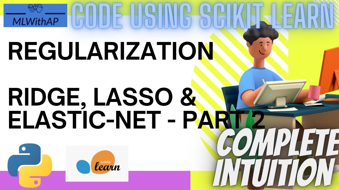 Regularization ! L1(Lasso), L2(Ridge), ElasticNet !! Complete Intuition ...