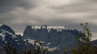 a day in patagonia.