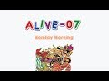 Alive-O 7 - Monday Morning