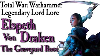 Elspeth von Draken Lore TW:Warhammer