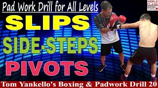 Pad Work Drills For All Levels | Slips, Side Steps, And Pivots For Boxing