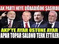 Ak Parti Neye Uğradığını Şaşırdı.AKP'ye Ayar Üzerine Ayar.Apar Topar Salonu Terk Ettiler!#sondakika