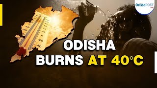 Odisha faces extreme temperature this week