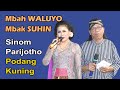 Mbah WALUYO - SUHIN, Sinom Parijotko & Podang Kuning