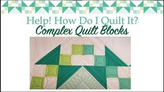 Tips for Machine Quilting Complex Quilt Blocks: Free-motion Challenge Quilting Along