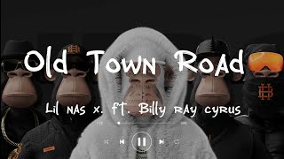 Lil nas x - Old Town Road ft. Billy ray cyrus (Lyric video)