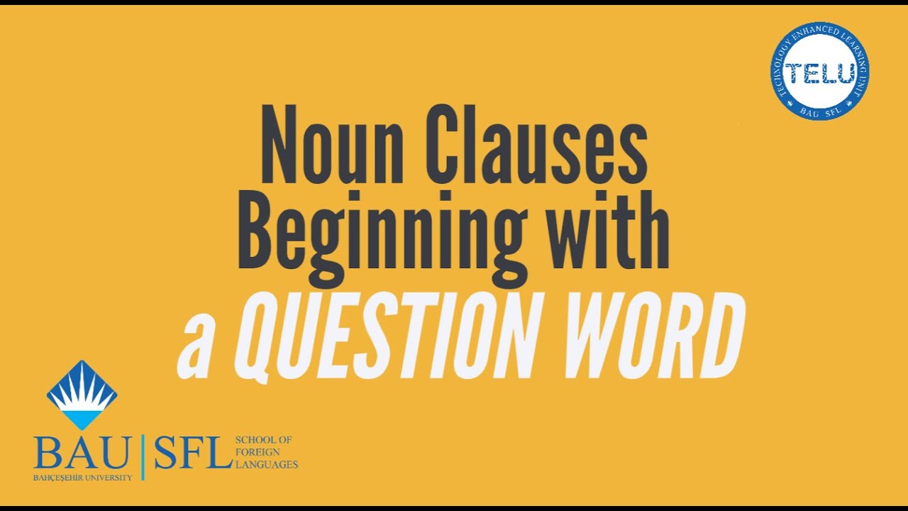 Noun Clauses (B2) - Grammar Briefs By BAU PREP TELU - YouTube